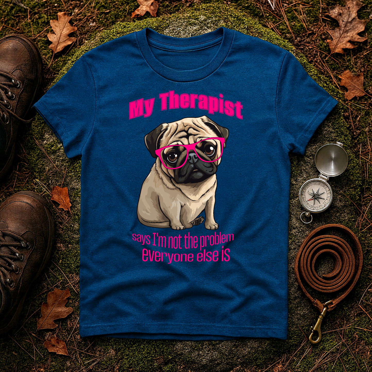 Funny Pug Therapy Shirt – I'm Not the Problem Dog Tee