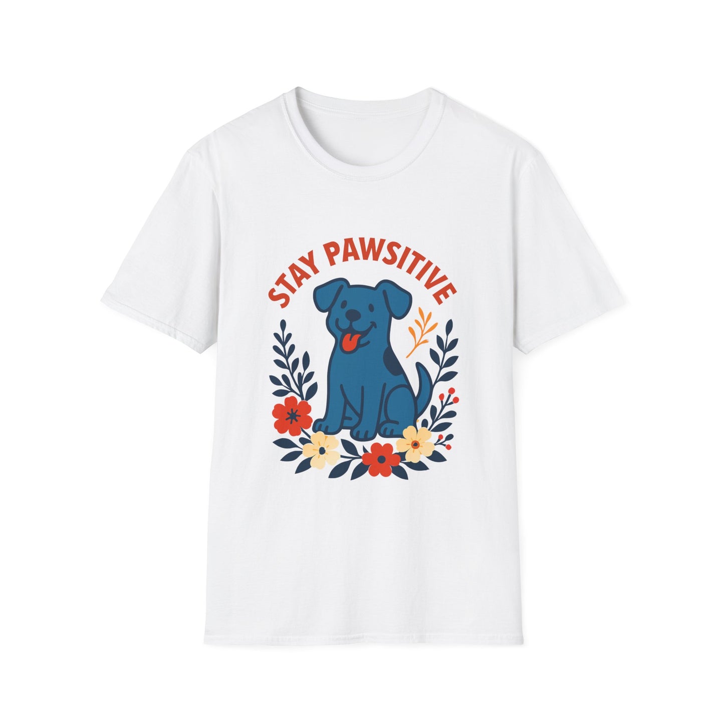Stay Pawsitive Unisex T-Shirt, Cute Dog Tee, Pet Lover Gift, Inspirational Shirt, Animal Adoption Awareness