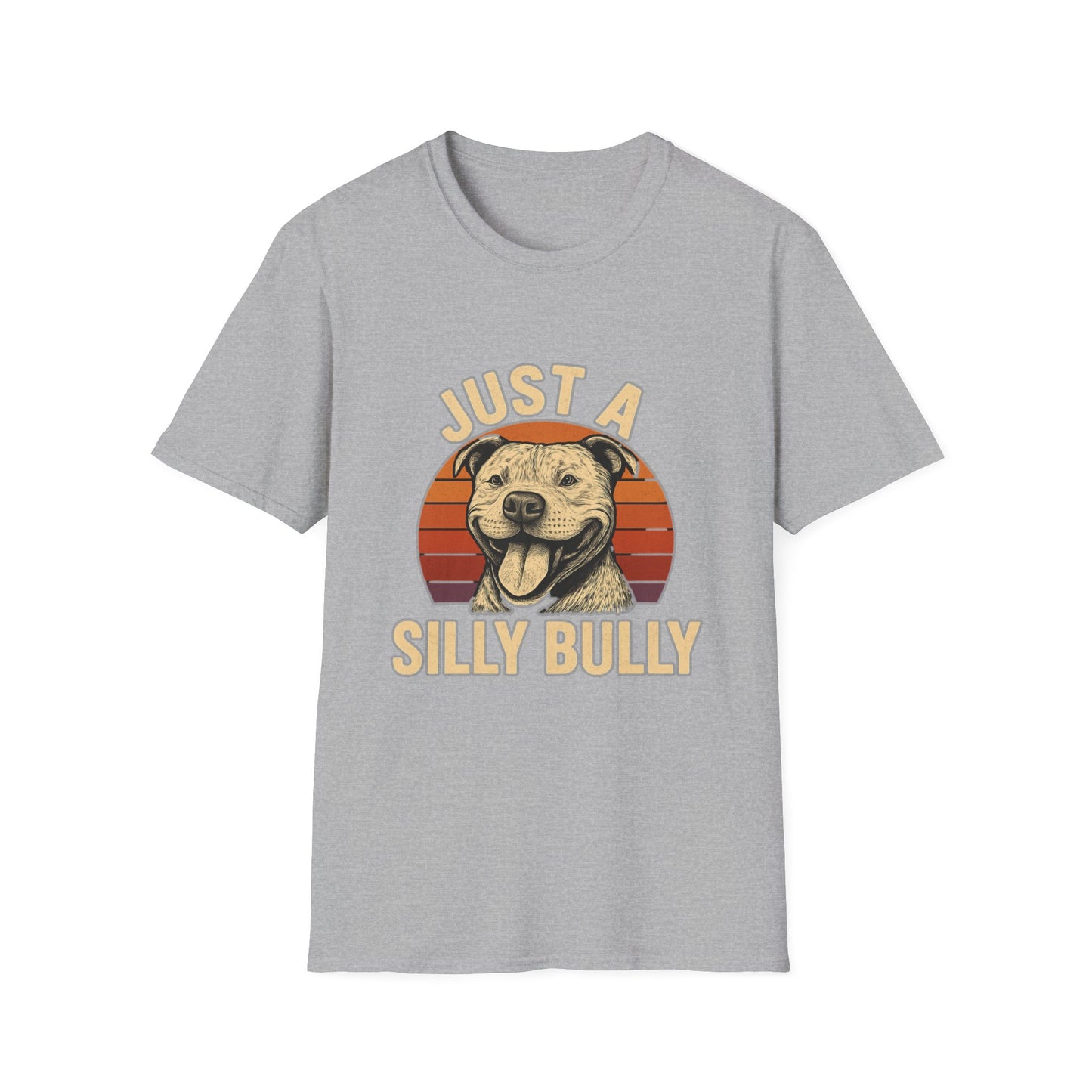 Just a Silly Bully Dog T-Shirt - Pitbull Tee