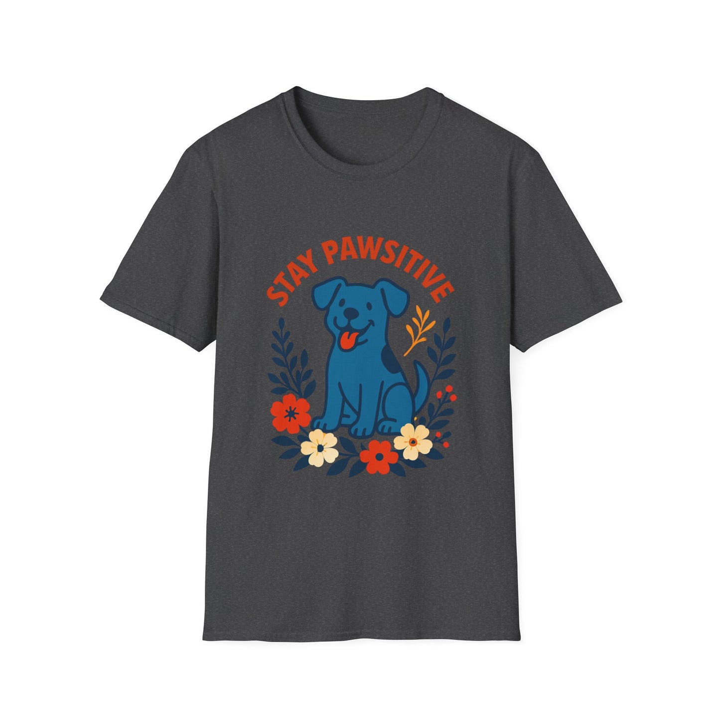 Stay Pawsitive Unisex T-Shirt, Cute Dog Tee, Pet Lover Gift, Inspirational Shirt, Animal Adoption Awareness