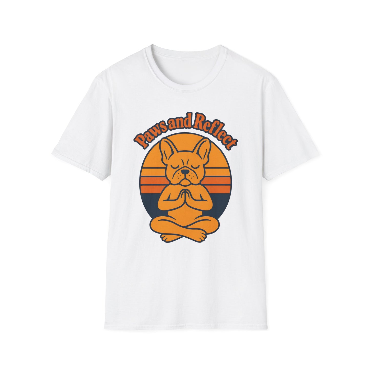 Meditative French Bulldog T-Shirt, Paws and Reflect Tee, Unisex Softstyle, Dog Lover Gift, Relaxation Shirt