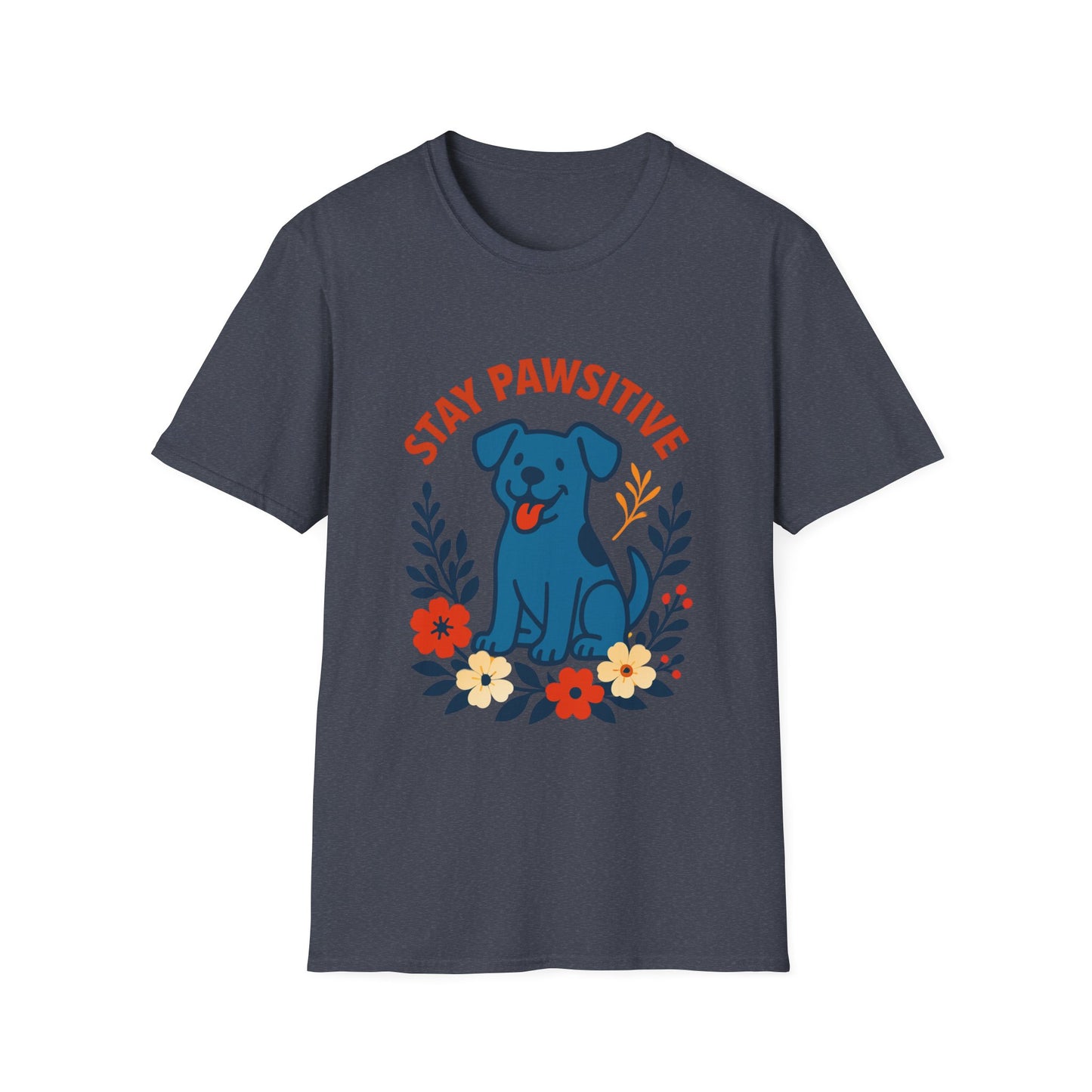 Stay Pawsitive Unisex T-Shirt, Cute Dog Tee, Pet Lover Gift, Inspirational Shirt, Animal Adoption Awareness