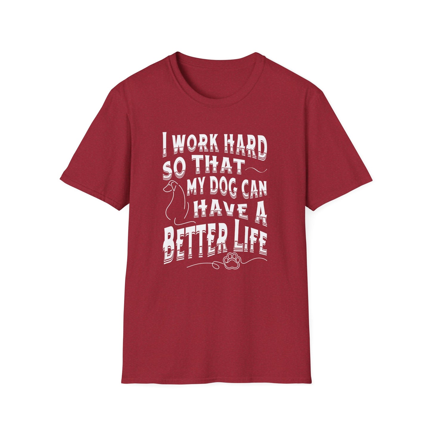 I Work Hard Dog Parent Tee – Funny Dog Lover Shirt