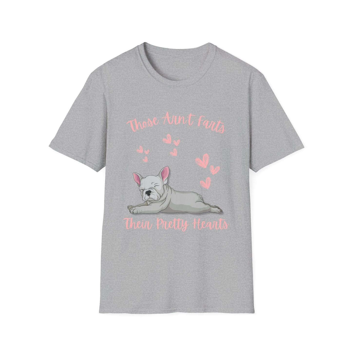 Funny French Bulldog Shirt - Those Aren’t Farts Quote Tee, Casual Everyday Wear