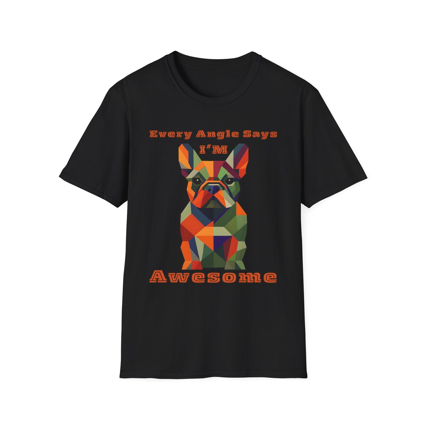 Awesome French Bulldog Unisex Softstyle T-Shirt, Dog Lover Gift, Casual Wear, Birthday Gift, Funny Tee, Pet Owner Merch