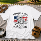 a Golden Retriever beside “Fireworks optional, dogs mandatory”. On a White T-shirt.