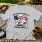 a Golden Retriever beside “Fireworks optional, dogs mandatory”. On a Sport Grey T-shirt.