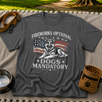 a German Shepherd beside “Fireworks optional, dogs mandatory”. On a Dark Heather Grey T-shirt.