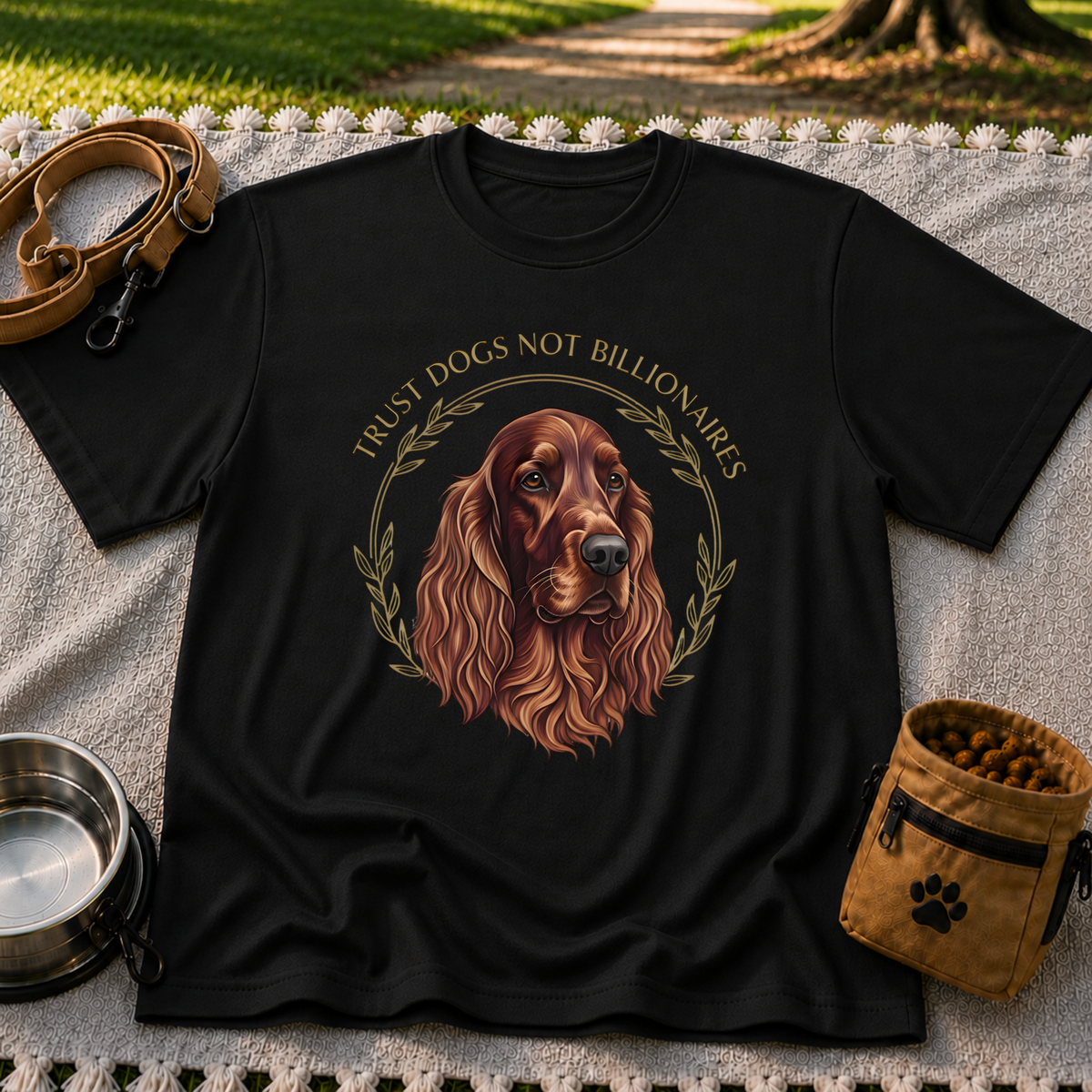 Irish Setter Trust Dogs Not Billionaires design on a Black T-shirt.