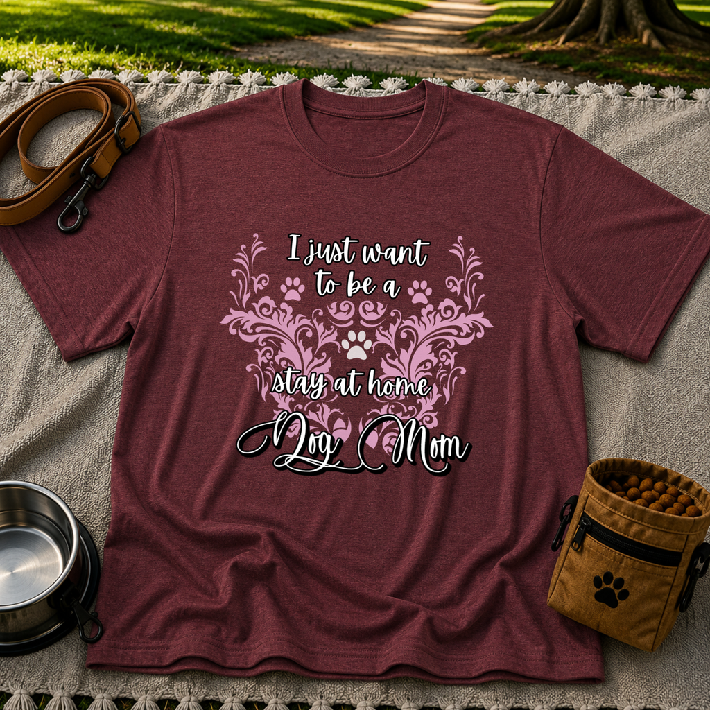 Stay at Home Dog Mom Pink design on a Maroon T-shirt.