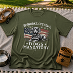 a Dachshund beside “Fireworks optional, dogs mandatory”. On a Military Green T-shirt.