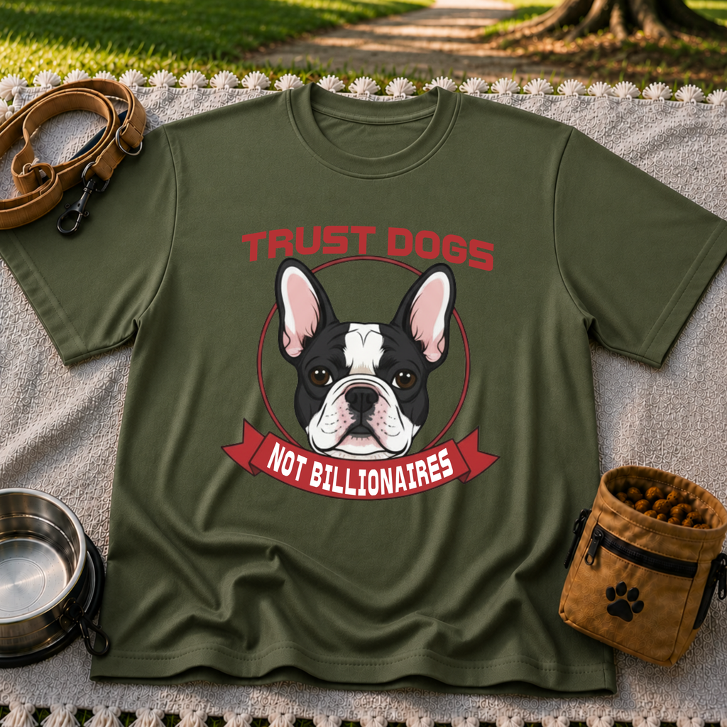 Military Green T-shirt mockup featuring French Bulldog portrait in a circular badge above a red Trust Dogs Not Billionaires ribbon.