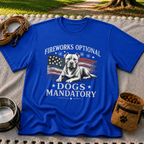 a pit bull beside “Fireworks optional, dogs mandatory”. On a Royal T-shirt.