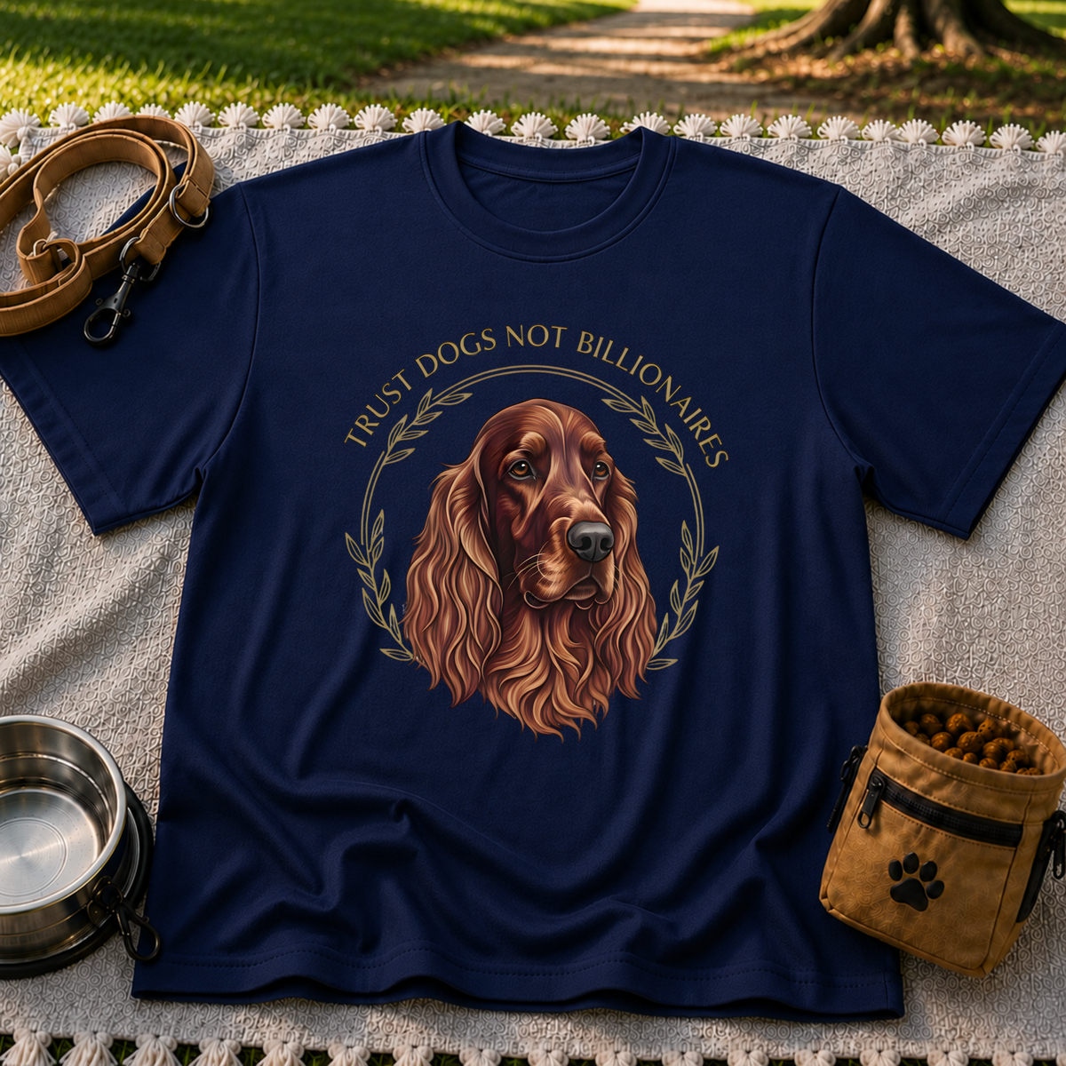 Irish Setter Trust Dogs Not Billionaires design on a Navy T-shirt.
