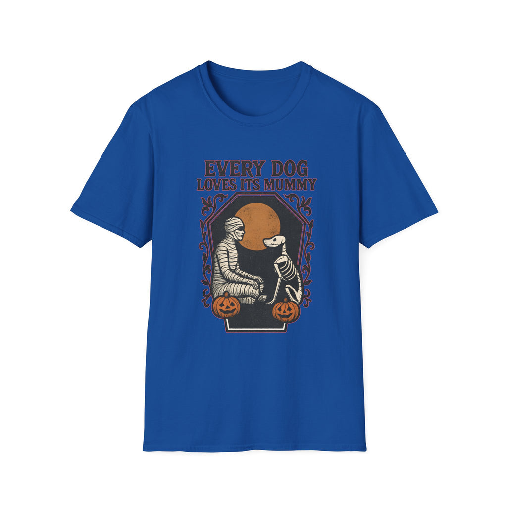 Every Dog Loves Its Mummy T-Shirt