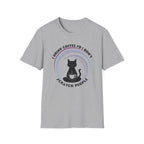 I Drink Coffee So I Don't Scratch People T-Shirt