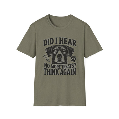 Funny Dog Treats T-Shirt | No More Treats Think Again Tee