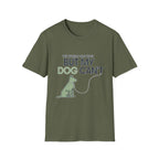 But My Dog Can't T-Shirt