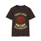 Trust Dogs, Not Billionaires (Pitbull) T-Shirt