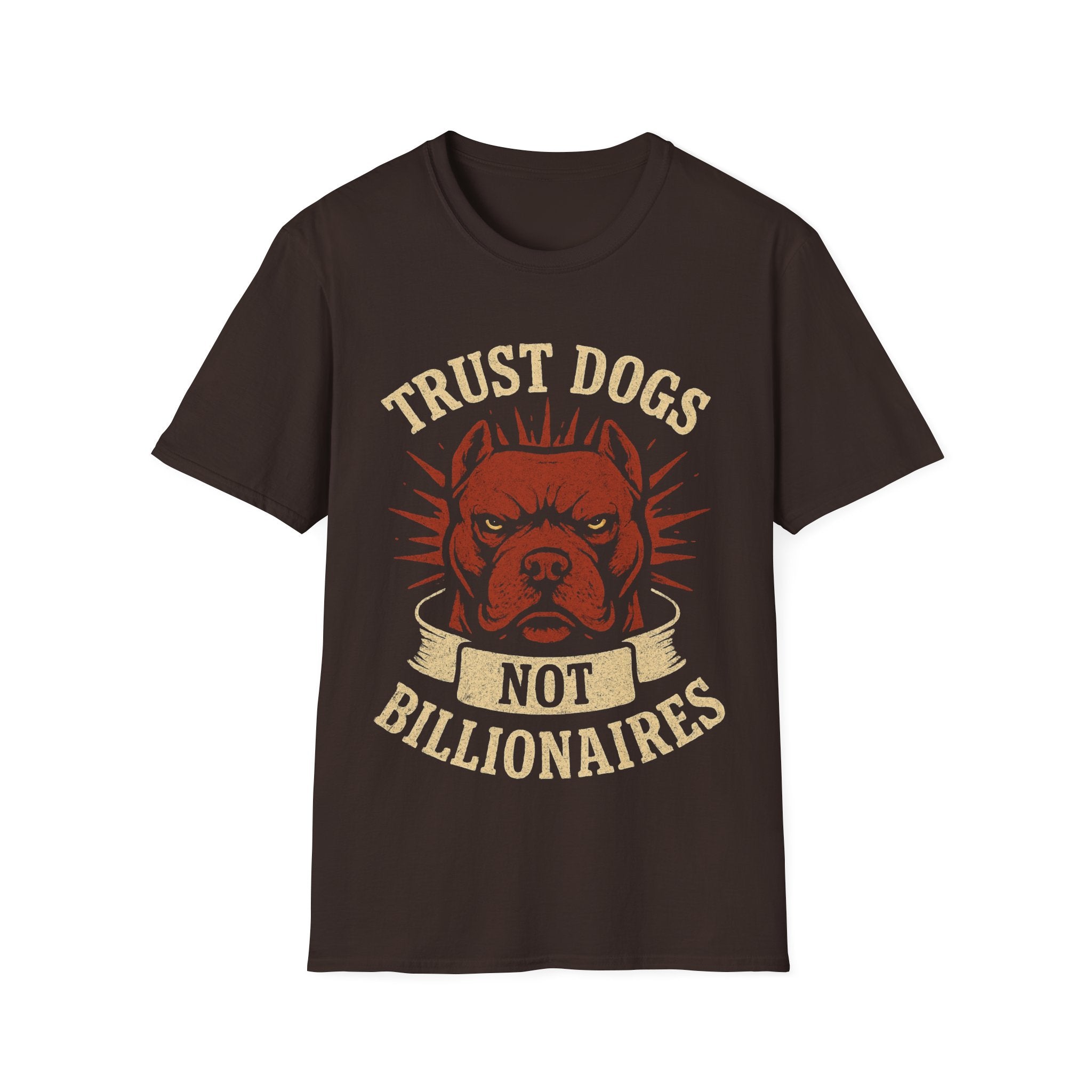 Trust Dogs, Not Billionaires (Pitbull) T-Shirt