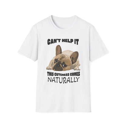 French Bulldog Cute Shirt - Can’t Help It Funny Dog Tee, Pet Owner Gift, Animal Lover Apparel, Casual Everyday Wear