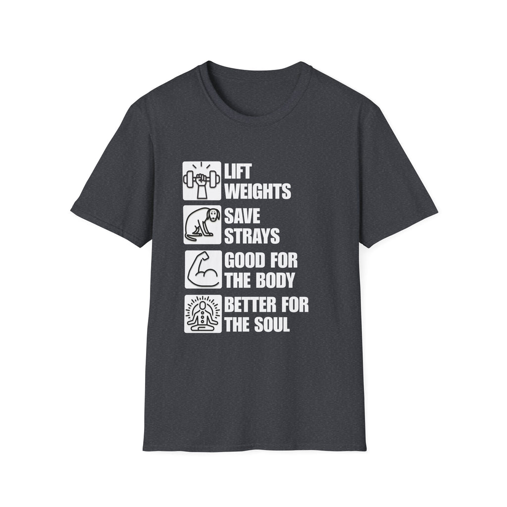 Lift Weights Save Strays T-Shirt