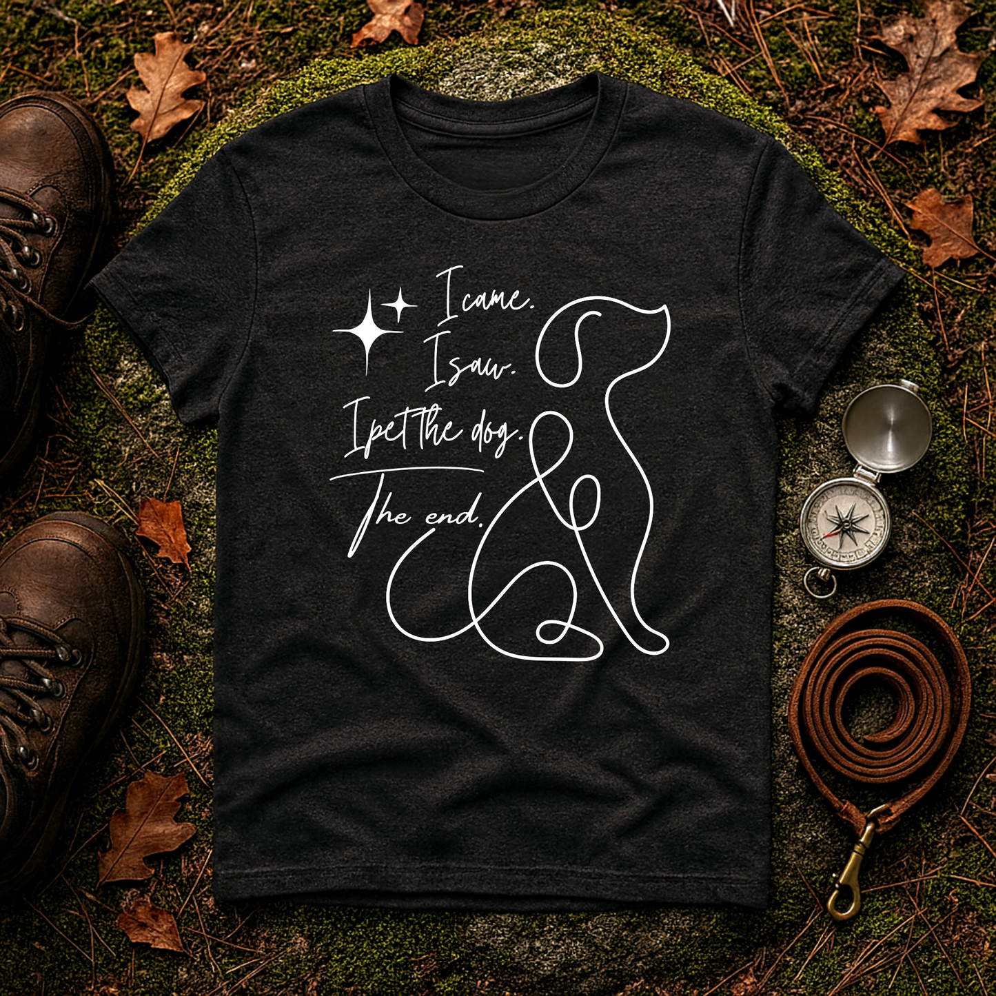 I Came I Saw I Pet the Dog Shirt – Funny Dog Lover Tee