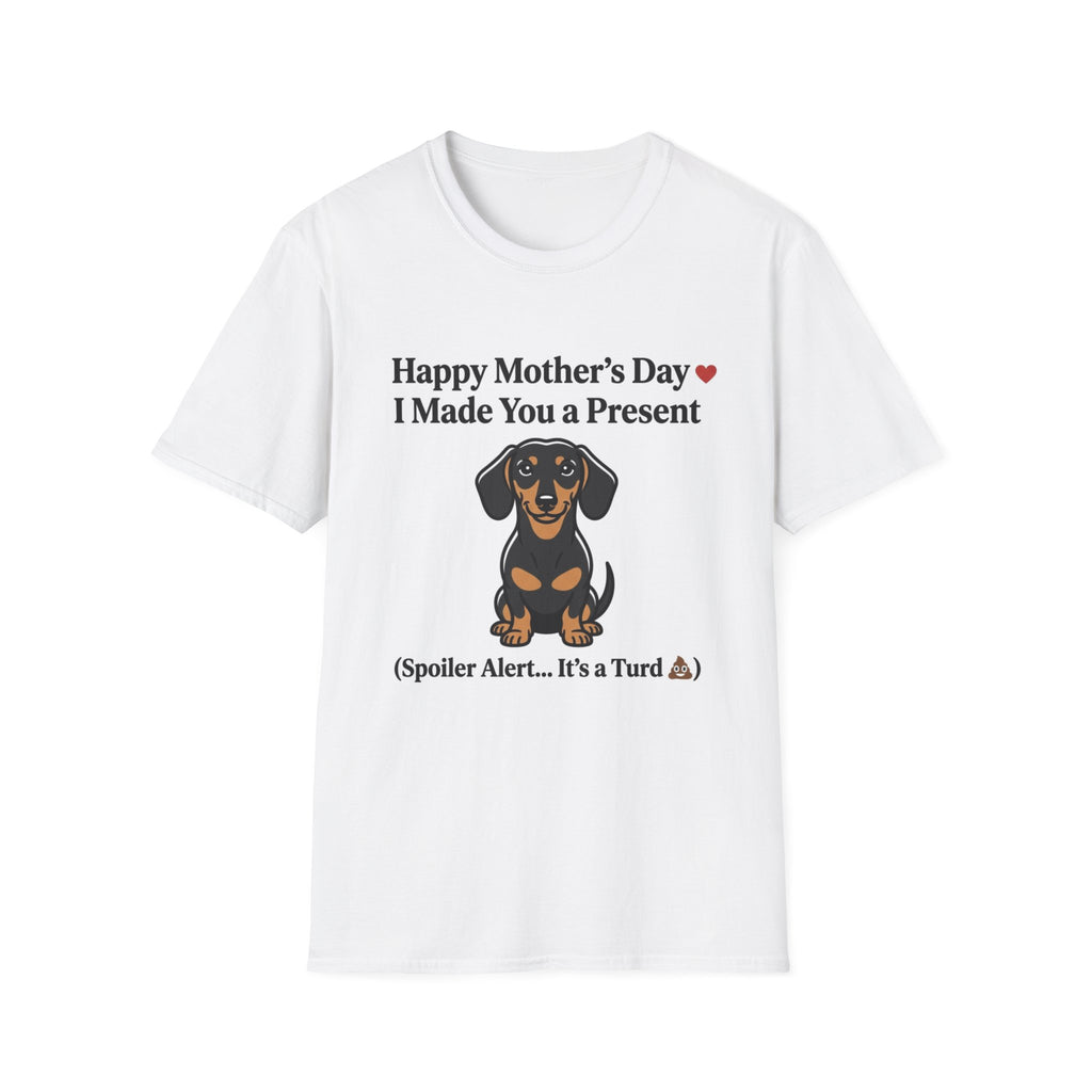 Happy Mothers Day Dog Pooped T-Shirt