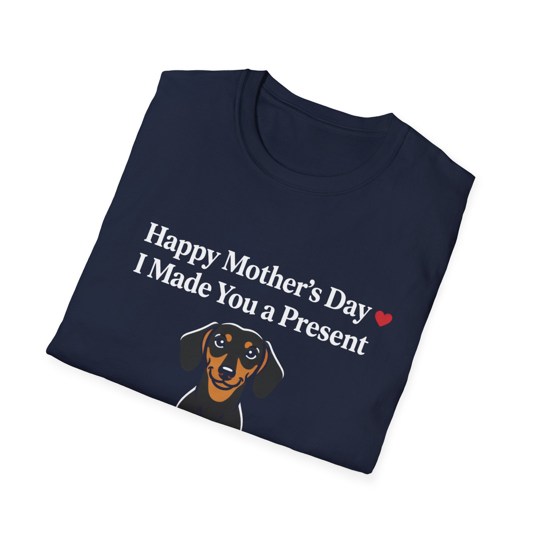 Happy Mothers Day Dog Pooped T-Shirt