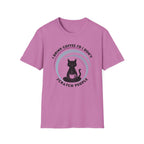 I Drink Coffee So I Don't Scratch People T-Shirt