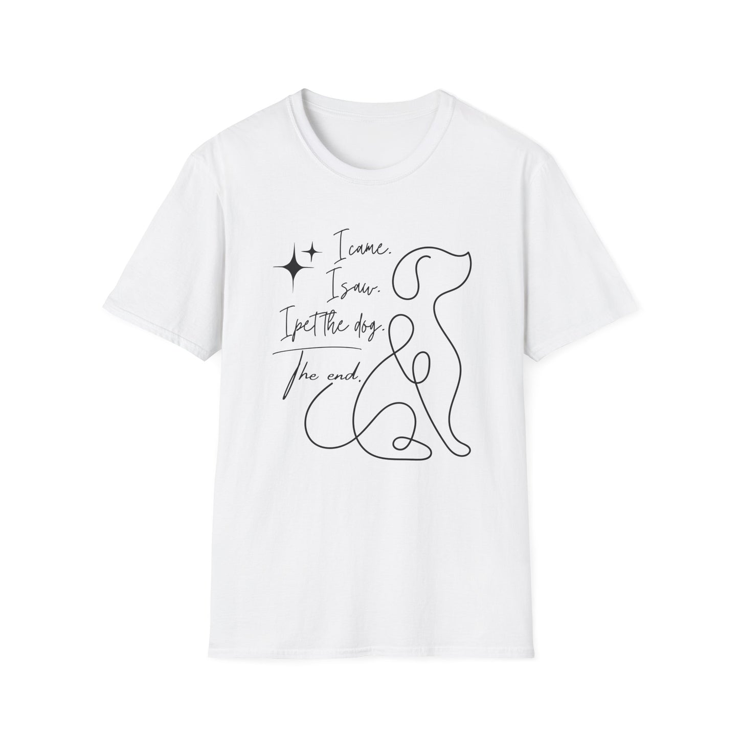 I Came I Saw I Pet the Dog Shirt – Funny Dog Lover Tee