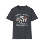 Fireworks Optional Dogs Mandatory Pitbull T-Shirt