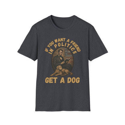 Political Humor Dog Lover T-Shirt, Funny Gift for Dog Owners, Unisex Tee for Animal Lovers, Politics and Pets Tee, Great for Birthdays