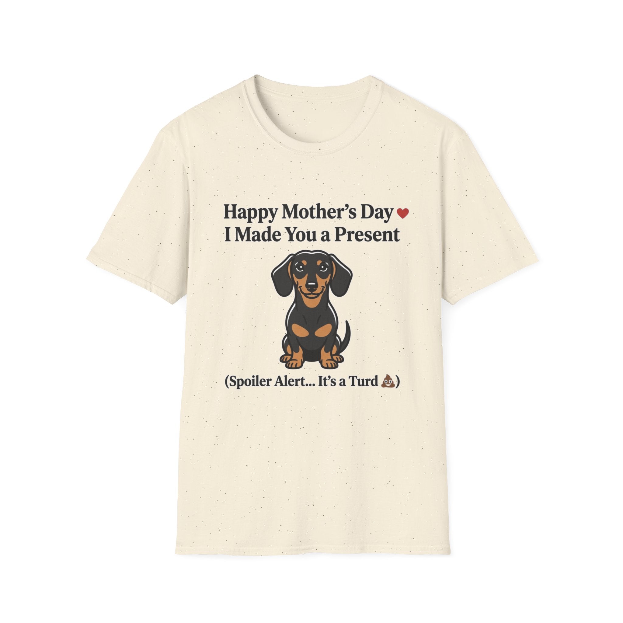 Happy Mothers Day Dog Pooped T-Shirt