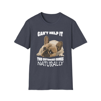 French Bulldog Cute Shirt - Can’t Help It Funny Dog Tee, Pet Owner Gift, Animal Lover Apparel, Casual Everyday Wear