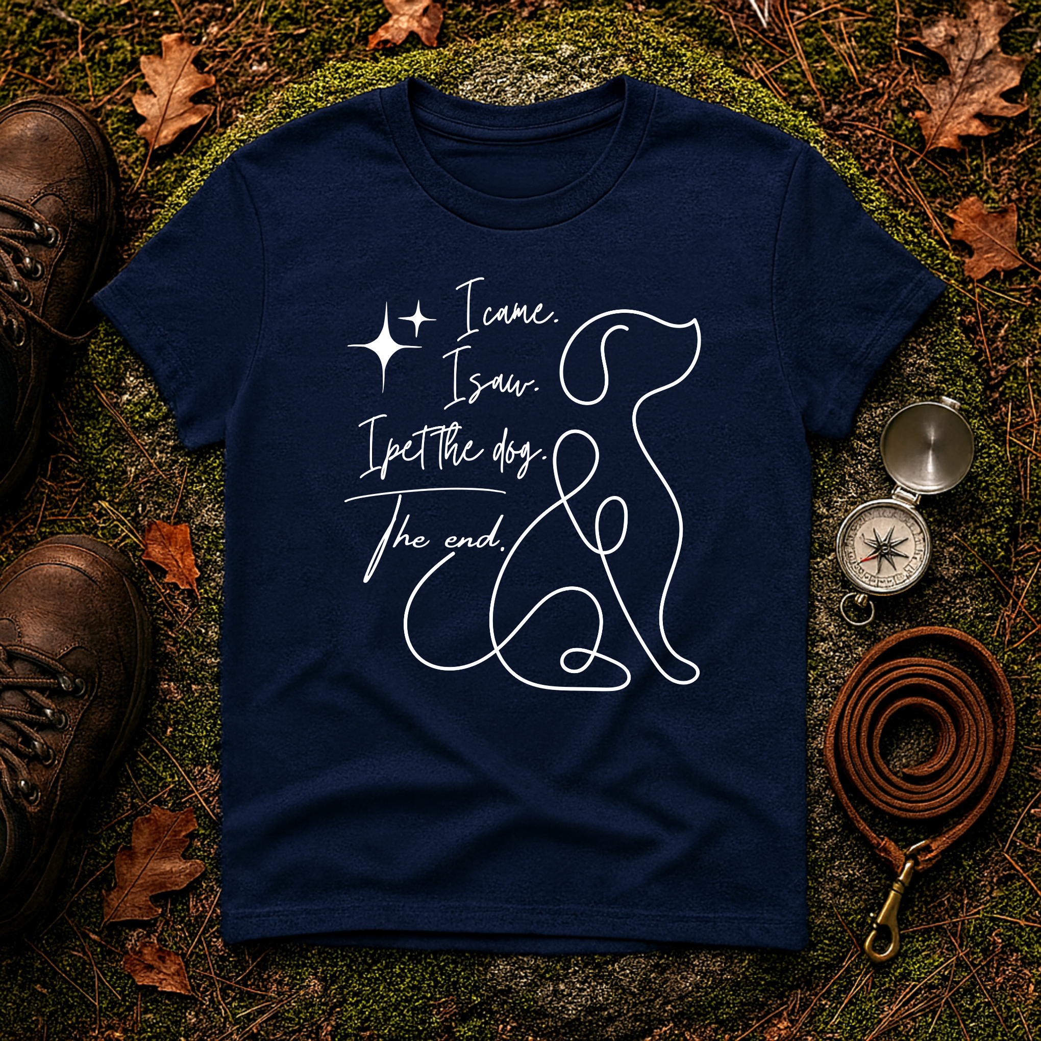 I Came I Saw I Pet the Dog T-Shirt