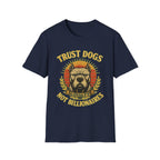 Trust Dogs Not Billionaires (Pitbull) T-Shirt