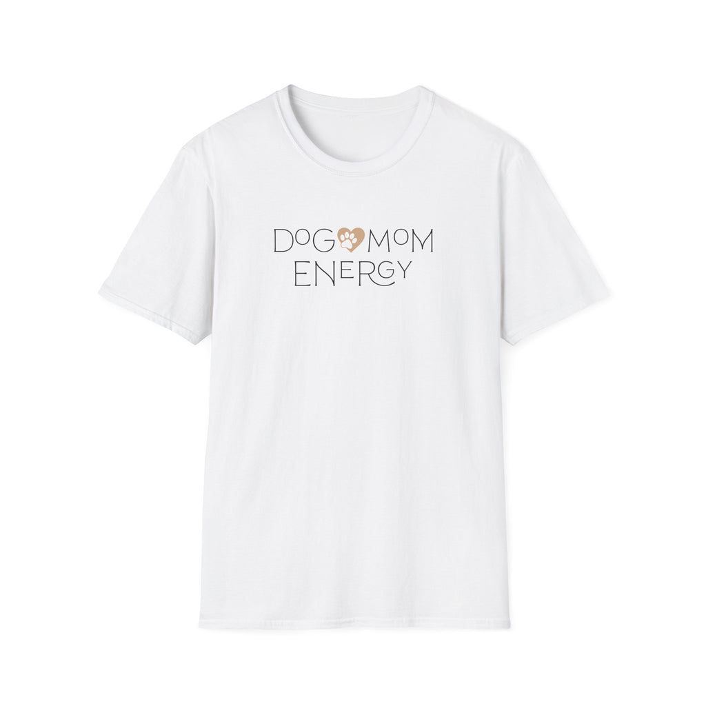 Dog Mom Energy T-Shirt