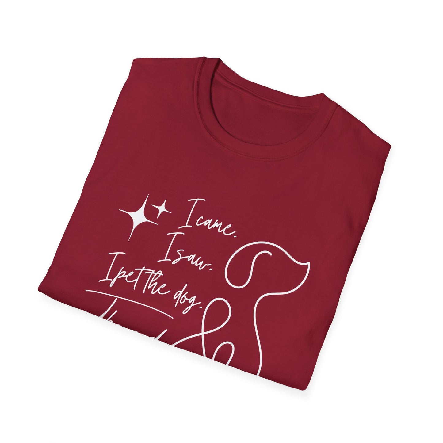 I Came I Saw I Pet the Dog Shirt – Funny Dog Lover Tee