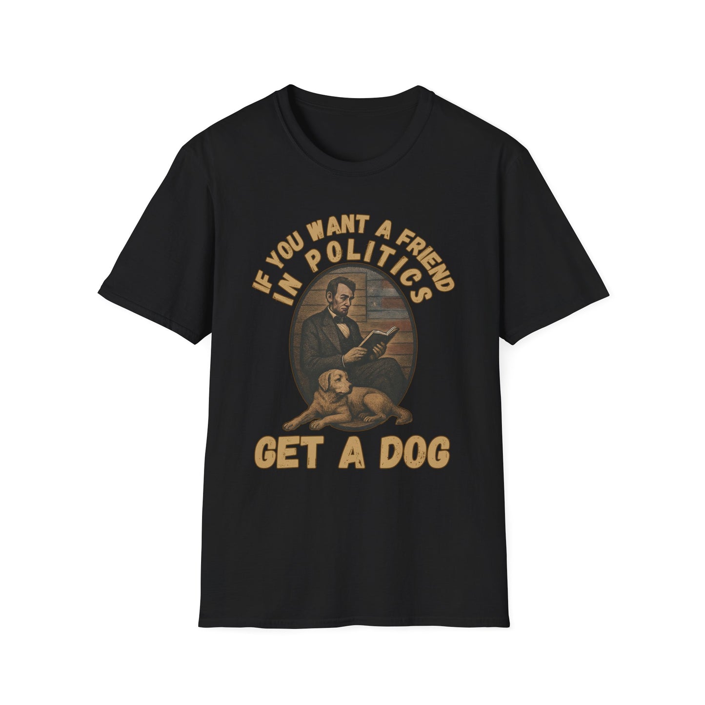 Political Humor Dog Lover T-Shirt, Funny Gift for Dog Owners, Unisex Tee for Animal Lovers, Politics and Pets Tee, Great for Birthdays