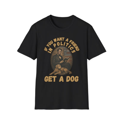 Political Humor Dog Lover T-Shirt, Funny Gift for Dog Owners, Unisex Tee for Animal Lovers, Politics and Pets Tee, Great for Birthdays