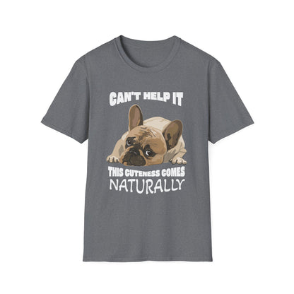 French Bulldog Cute Shirt - Can’t Help It Funny Dog Tee, Pet Owner Gift, Animal Lover Apparel, Casual Everyday Wear