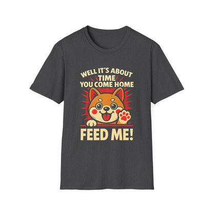 Funny Hungry Dog T-Shirt – Feed Me Pet Parent Humor Tee, Unisex Soft style T-Shirt - Cute Happy Dog Design