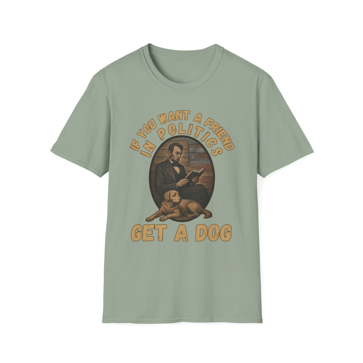 Political Humor Dog Lover T-Shirt, Funny Gift for Dog Owners, Unisex Tee for Animal Lovers, Politics and Pets Tee, Great for Birthdays