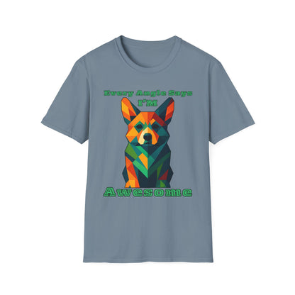 Colorful Dog Art T-Shirt | Every Angle Says I'm Awesome | Unisex Graphic Tee for Pet Lovers, Gift for Dog Owners, Birthday Shirt, Fun [...]