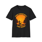 The Company You Keep T-Shirt