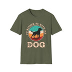 I’d Rather Be With My Dog T-Shirt