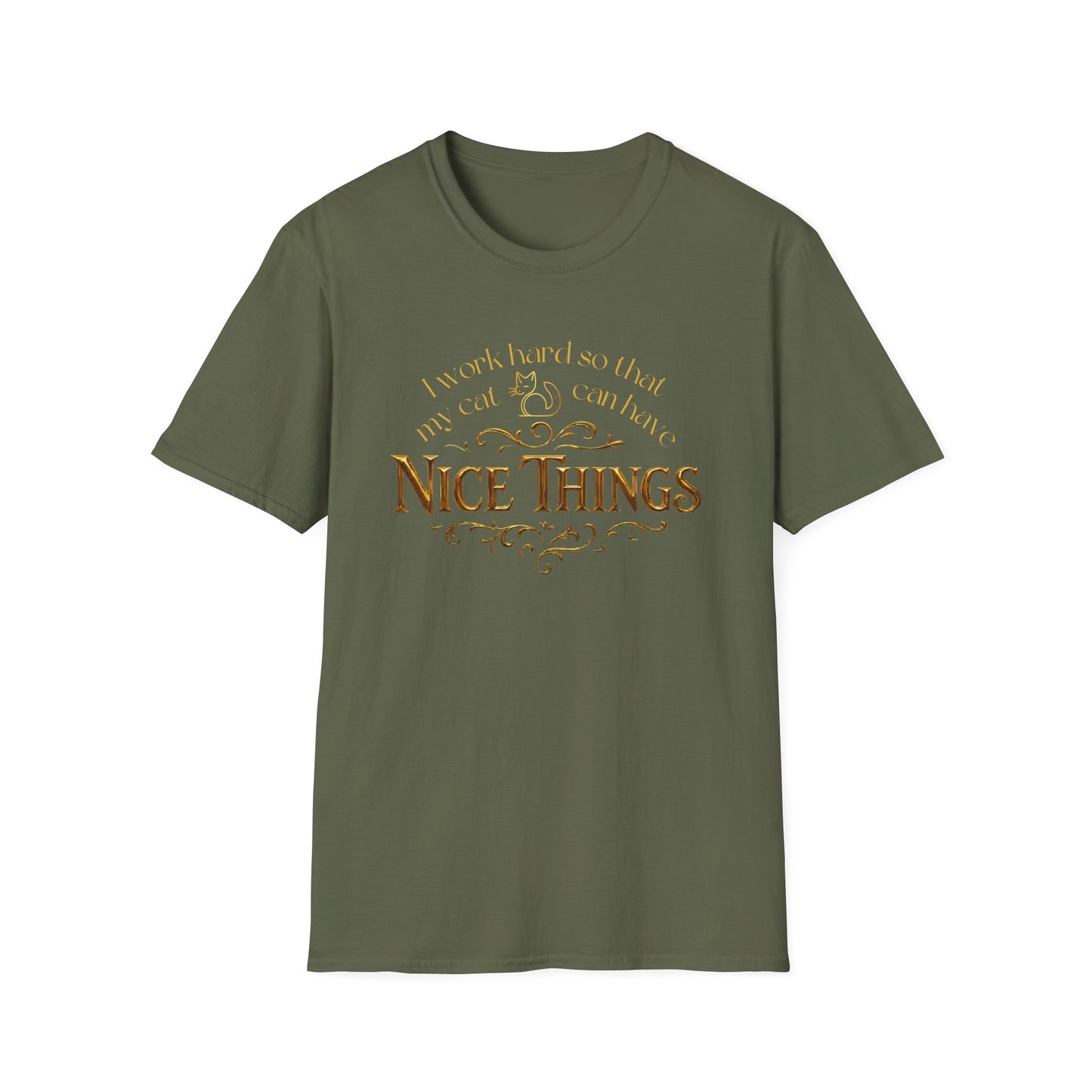 I Work Hard So My Cat Can Have Nice Things Shirt