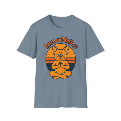 Meditative French Bulldog T-Shirt, Paws and Reflect Tee, Unisex Softstyle, Dog Lover Gift, Relaxation Shirt