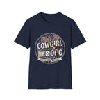 Ain't No Cowgirl Without Her Dog T-shirt
